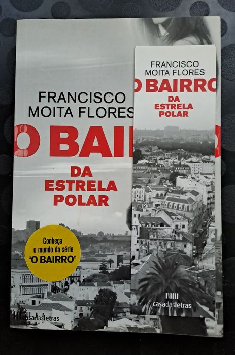 Portes Incluídos-"O Bairro da Estrela Polar" - Francisco Moita  Flores