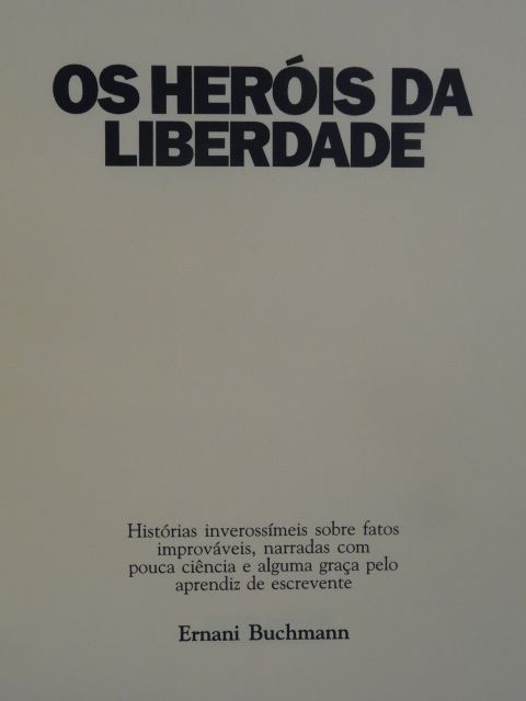 Os Heróis da Liberdade de Ernani Buchmann