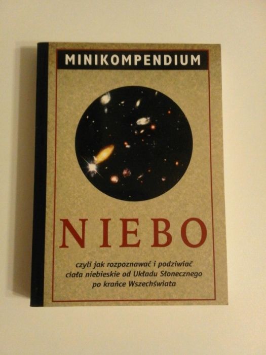 Minikompendium. Niebo czyli jak rozpoznawać ciała niebieskie