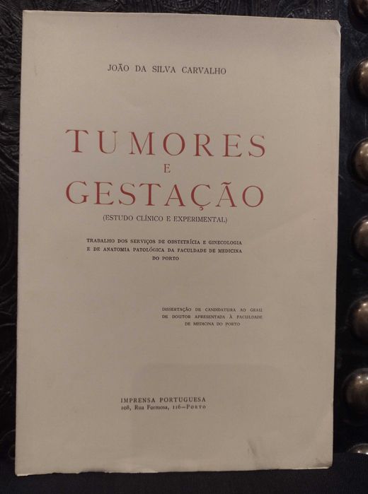 Tumores e Gestação (Est. Clínico e Exper.) - João da Silva Carvalho