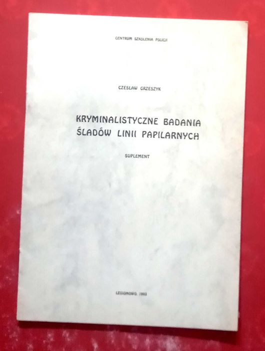 613 Kryminalistyczne badania śladów linii papilarnych Suplement 33