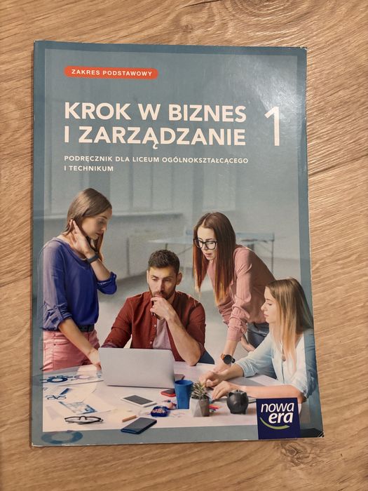 Krok w biznes i zarządzanie 1. LO. Podręcznik. Zakres podstawowy
