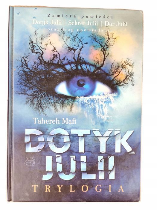 Dotyk Sekret Dar Julii Tomy 1-3 Tahereh Mafi Trylogia TWARDA Fantasy