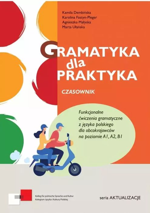 Gramatyka dla praktyka. Czasownik. Startpolish. Nowy Produkt