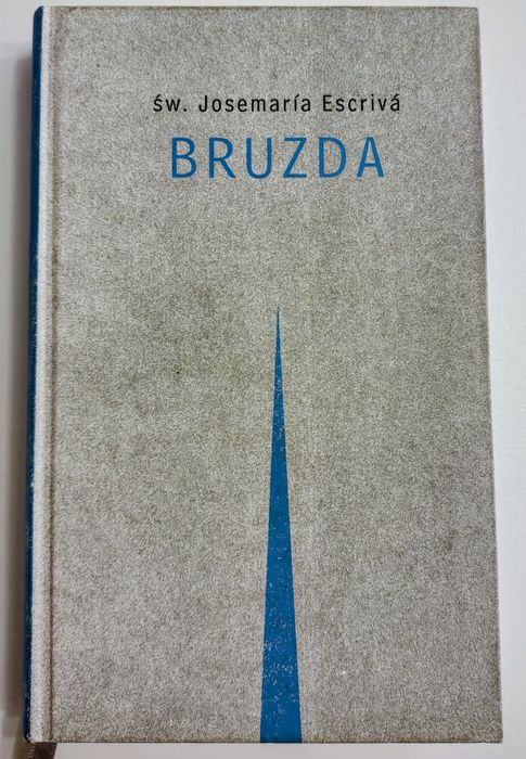 "Bruzda", Josemaria Escriva