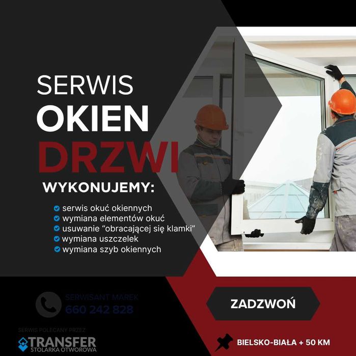 Serwis i naprawa okien oraz drzwi, wymiana szyb okiennych, Bielsko-Biała, Żywiec, Cieszyn i okolice