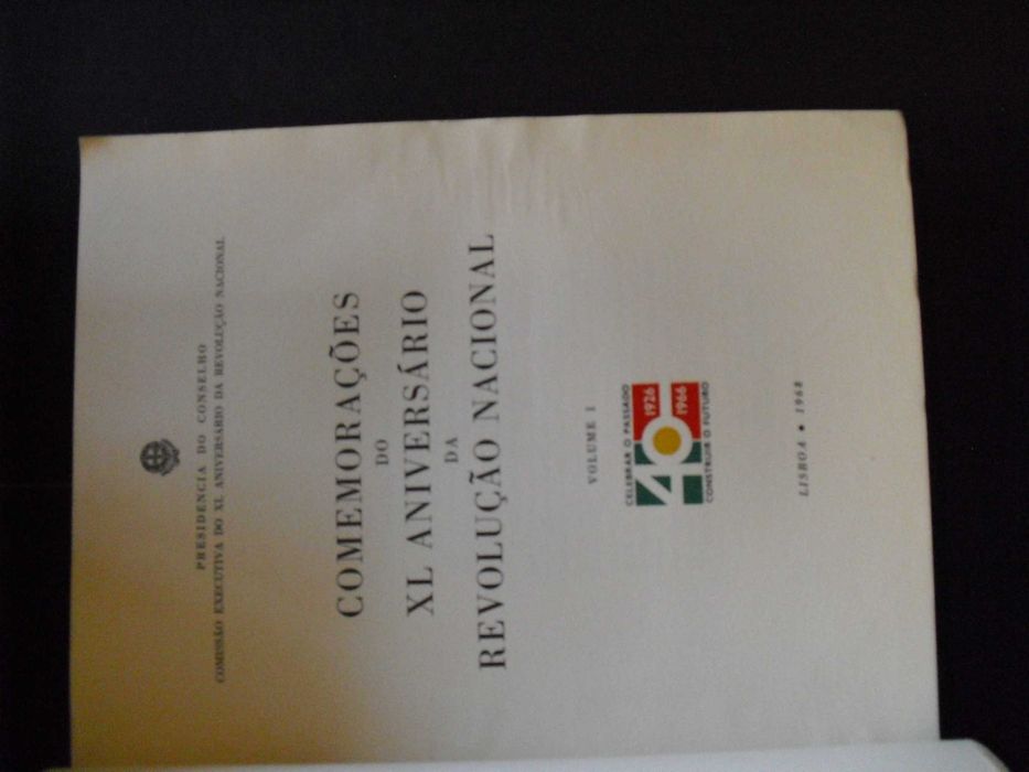 Comemorações do XL Aniversário da Revolução Nacional