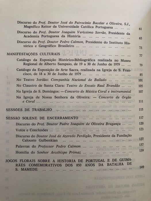 Guimarães. Congresso-Santa Casa / Esposende (Mosteiro de Palme)