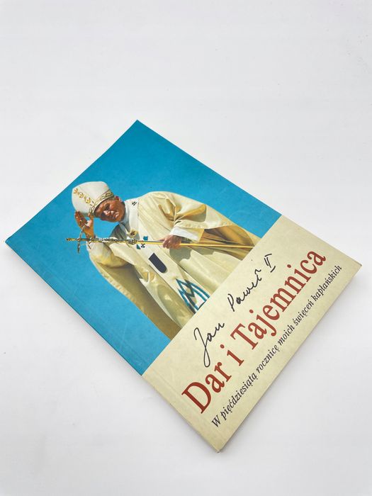 Dar I Tajemnica Jan Paweł Ii Jan Paweł Ii