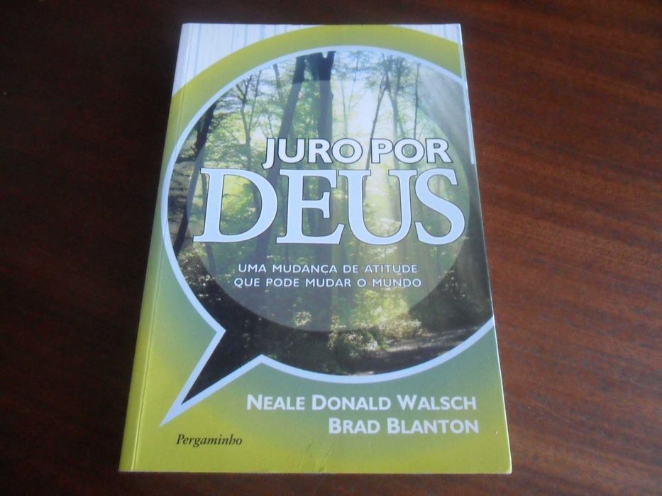 "Juro por Deus"  de Neale Donald Walsch - 1ª Edição de 2004