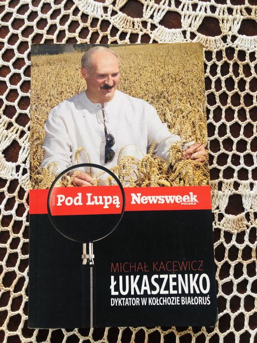 Łukaszenko. Dyktator w kołchozie Białoruś - M. Kacenko