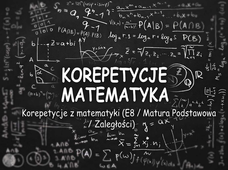 Korepetycje z matematyki (E8 / Matura Podstawowa / Zaległości)