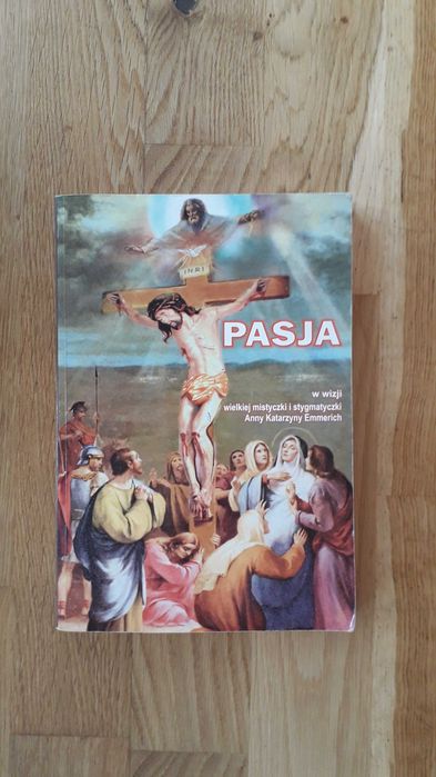 Książka "Pasja" wg objawień A.K. Emmerich