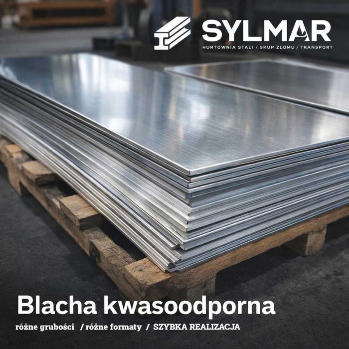 blacha kwasoodporna / nierdzewna  / rożne grubości / formaty / materiał na składzie  - P.W. SYLMAR INOWROCŁAW