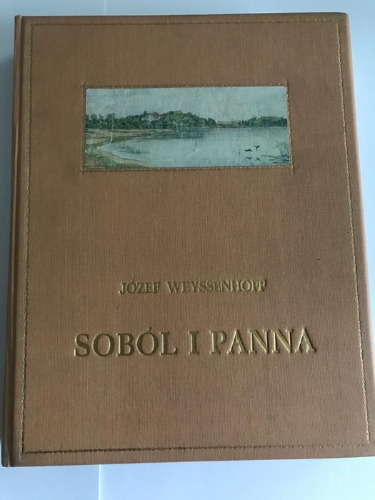 Soból i Panna – Krzysztof Weyssenhoff rzadkie wydanie!