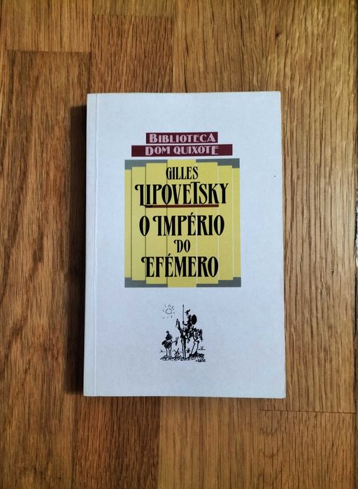 Gilles Lipovetsky – O império do efémero