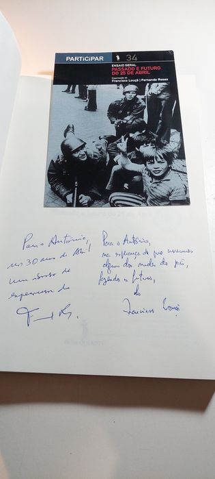 Passado e Futuro do 25 de Abril - Francisco Louça, Fernando Rosas