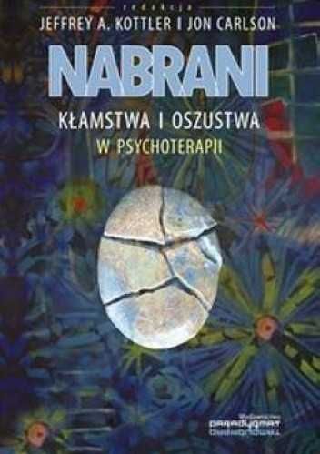 Nabrani Kłamstwa i oszustwa w psychoterapii