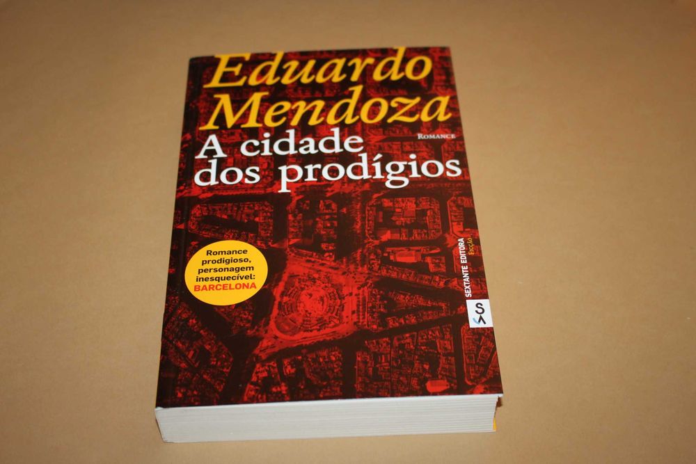 A Cidade dos Prodígios // Eduardo Mendoza