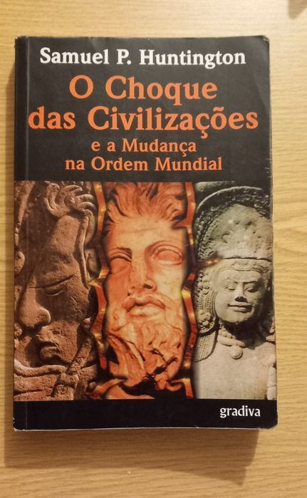 O Choque das Civilizações e a Mudança na Ordem Mundial
