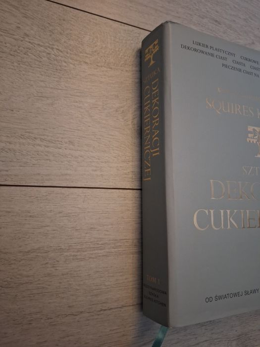 Sztuka dekoracji cukierniczej Międzynarodowa Szkoła Squires Kitchen