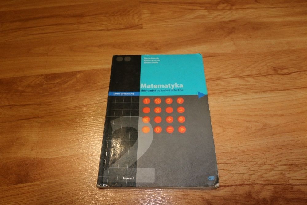 Matematyka - zbiór zadań 2 dla liceum i technikum (podstawa)