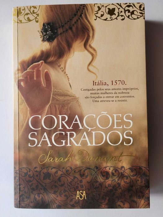 Corações Sagrados, de Sarah Dunant
