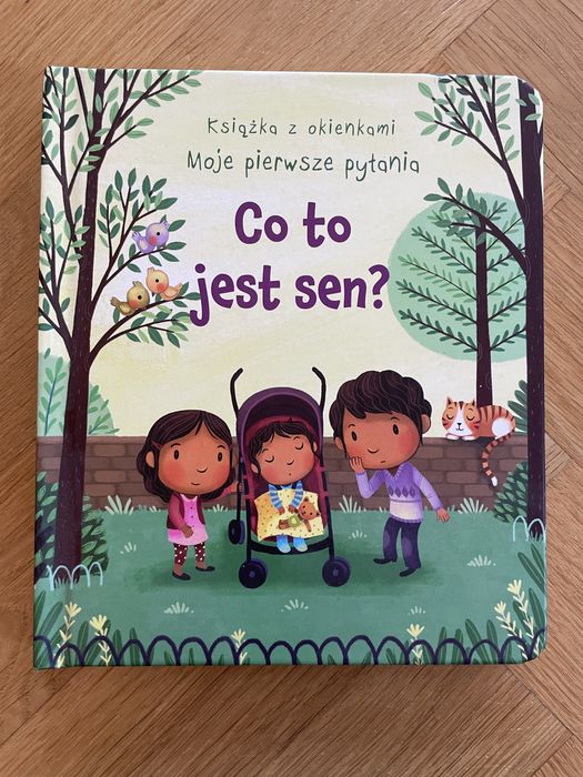 Co to jest sen? Ksiazka z okienkami moje pierwsze pytania olesiejuk