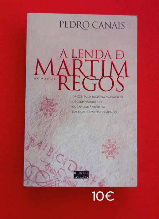 A LENDA DE MARTIM REGOS / Pedro Canais - portes incluídos