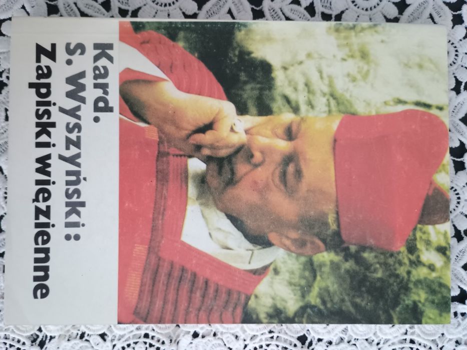 Zapiski więzienne. Kard. WYSZYŃSKI