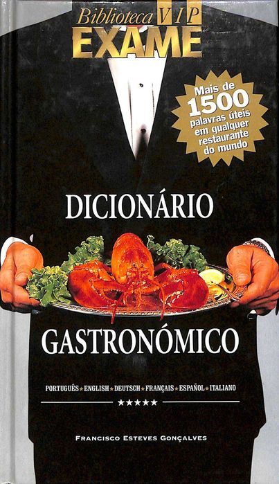 "Dicionário Gastronómico" de Francisco Esteves Gonçalves [Novo)