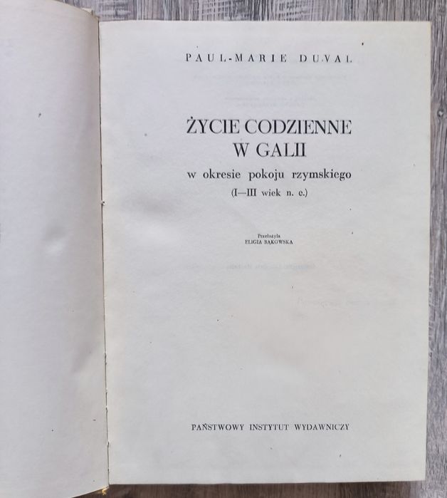 Życie codzienne w Galii w okresie pokoju rzymskiego Duval