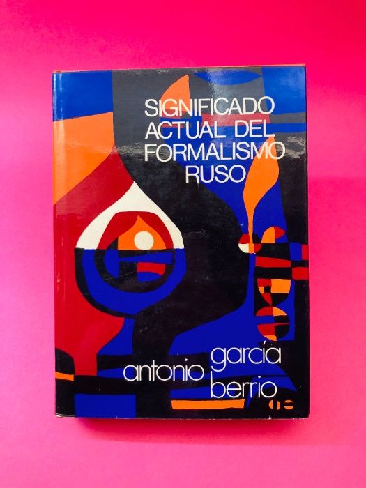 Significado Actual del Formalismo Ruso - Antonio García Berrio