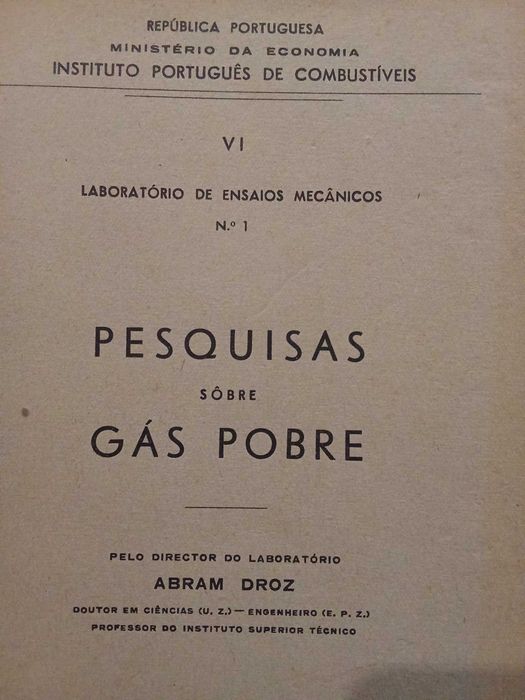 Pesquisas sobre Gás Pobre - Abram Droz (1945)