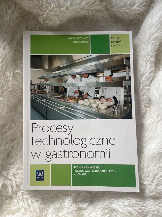 procesy technologiczne w gastronomii zeszyt cwiczen podrecznik