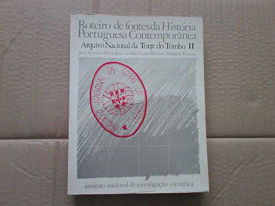 Roteiro de fontes da história portuguesa contemporânea II