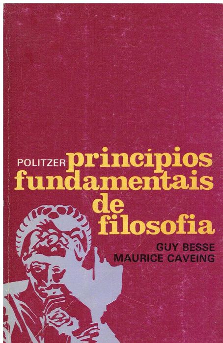 2915

Princípios Fundamentais De Filosofia
Guy Besse