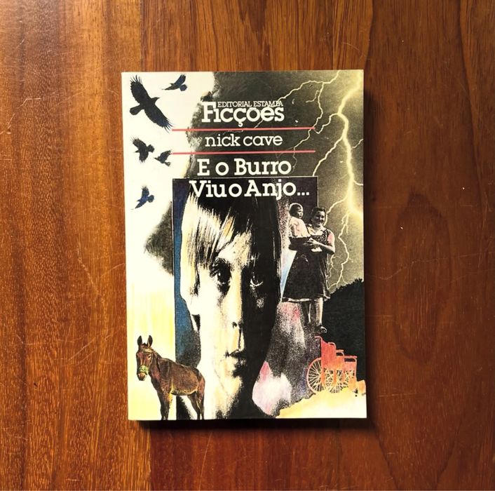 Nick Cave - E o Burro Viu o Anjo…