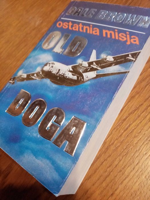Ostatnia misja Old Doga   Dale Brown