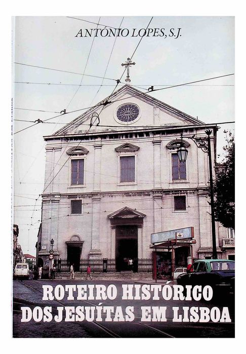 Roteiro histórico dos Jesuítas em Lisboa