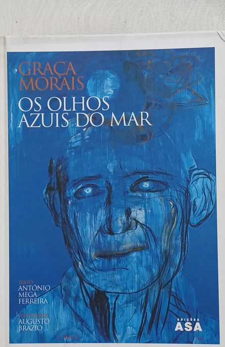 Graça Morais Os Olhos Azuis do Mar Raro