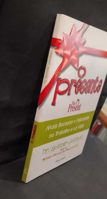 O Presente "The Present" - Dr. Spencer Johnson