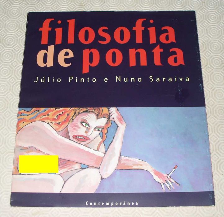 Filosofia de Ponta Volume 1 - tex: Júlio Pinto; des. Nuno Saraiva