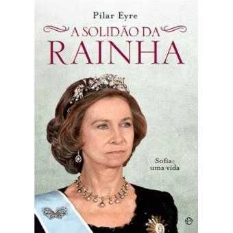 A Solidão da Rainha Pilar Eyre novo