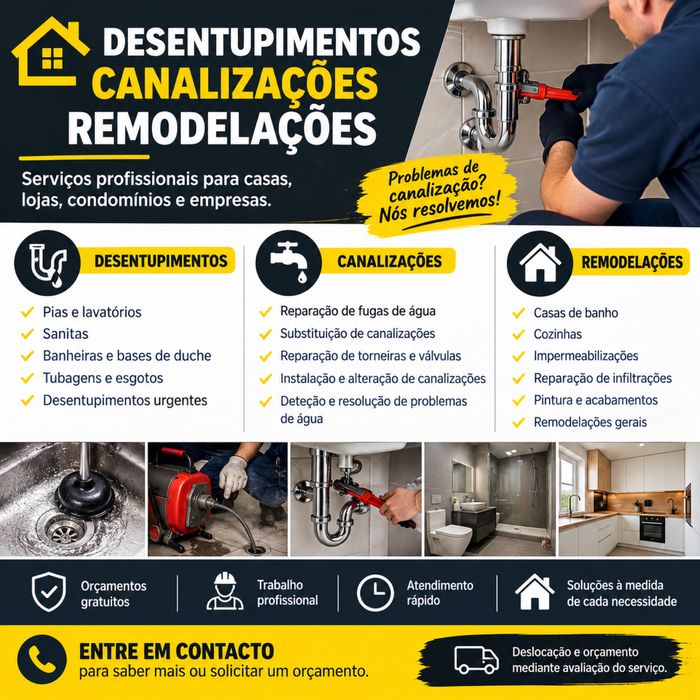 Desentupimentos em gerais, canalizações, pinturas, remodelações em gerais