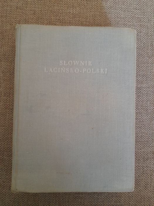 Słownik łacińsko polski PWN 1957 r.