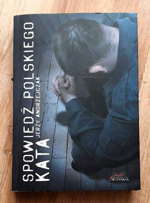 Spowiedź polskiego kata