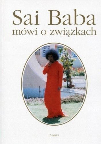 Sai Baba Mówi O Związkach Stephan V. Stepski-Doliwa