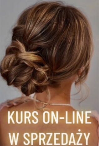 Kurs fryzura | makeup | STACJONARNIE | PSZCZYNA