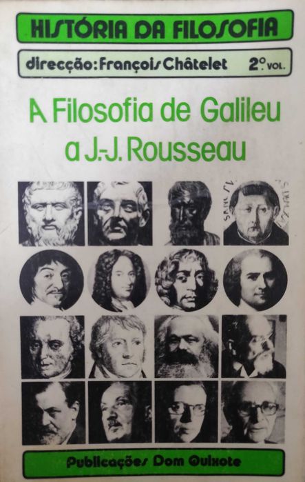 História da Filosofia - A Filosofia de Galileu a J.-J. Rousseau